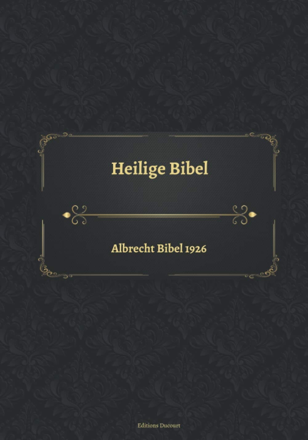 BibelBerater Heilige Bibel Albrecht Bibel 1926 Bibelübersetzung von Albrecht Bibel